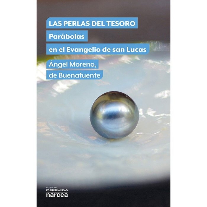 LAS PERLAS DEL TESORO, de MORENO, DE BUENAFUENTE, ANGEL | portada del libro