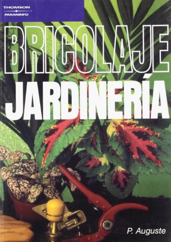 Bricolaje. Jardinería, de AUGUSTE , P. | portada del libro