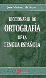 DICCIONARIO DE ORTOGRAFIA DE LA LENGUA ESPAÑOLA, de MARTINEZ DE SOUSA | portada del libro