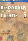 HERRAMIENTAS PARA ESCOLTAS 5, de GALIACHO ARISPE | portada del libro