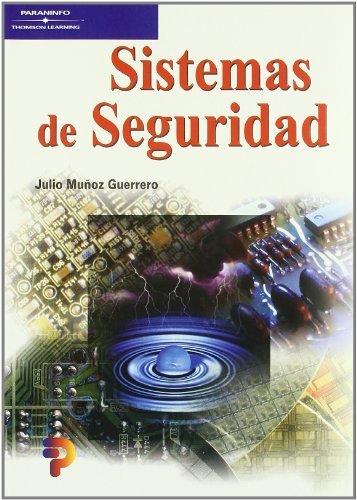 PARANINFO SISTEMAS DE SEGURIDAD, de MUÑOZ GUERRERO JULIO | portada del libro