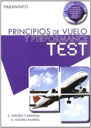 Principios de vuelo y peformance test, de ISIDORO CARMONA, ANIBAL | portada del libro