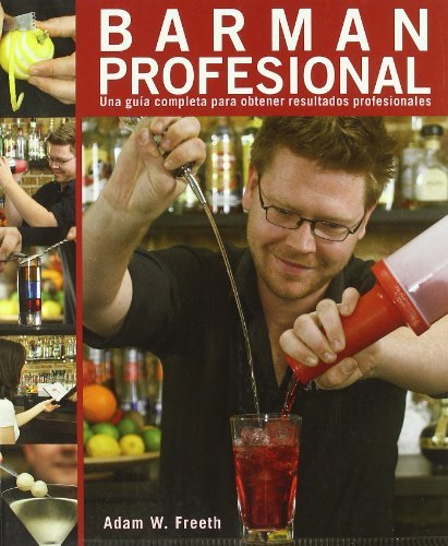 Barmanáprofesionalá(unaáguíaácompletaáparaáobteneráresultadosáprofesionales), de W. FREETH , ADAM | portada del libro