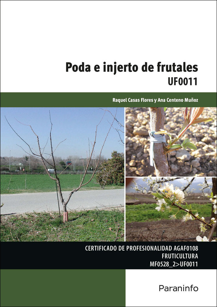 Poda e injerto de frutales, de CENTENO MUÑOZ, ANA | portada del libro