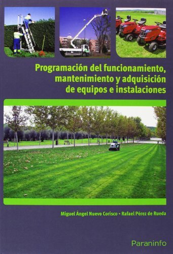 Programación del funcionamiento, mantenimiento y adquisición de equipos e instalaciones, de NUEVO CORISCO, MIGUEL ÃNGEL | po