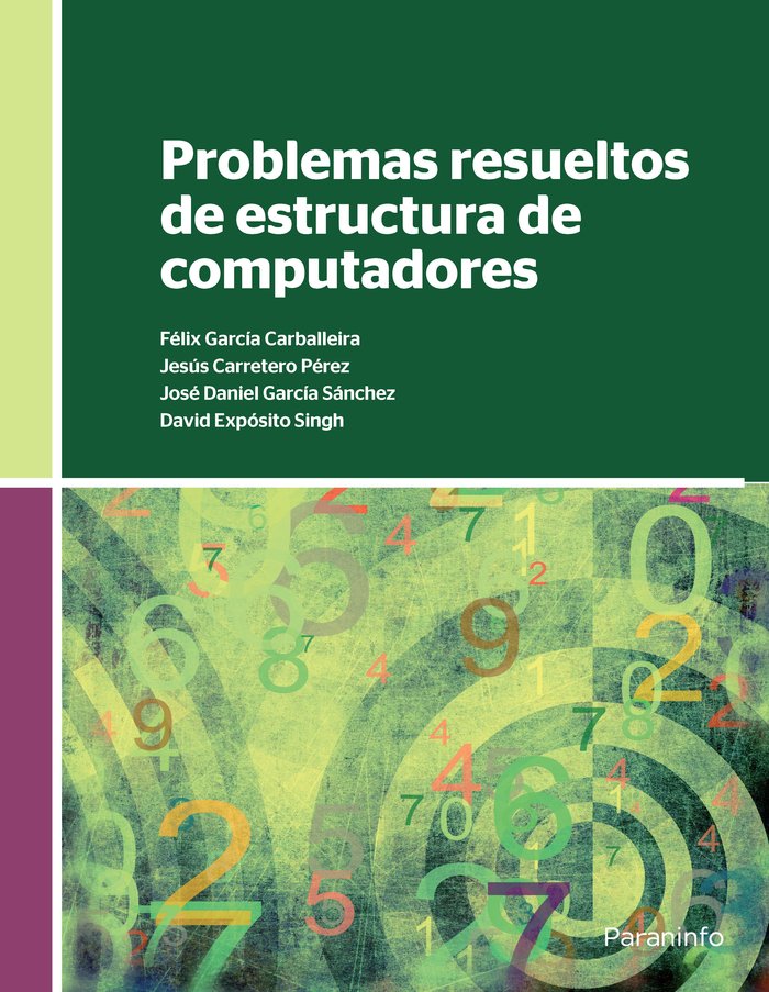 Problemas resueltos de estructura de computadores, de CARRETERO PEREZ, JESUS | portada del libro