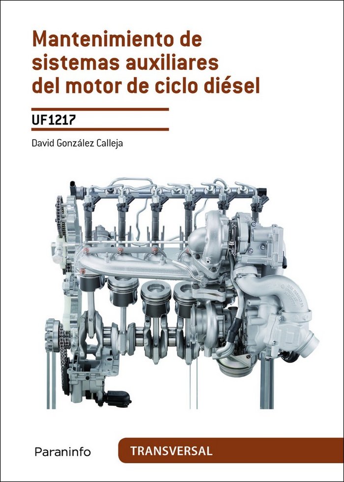 Mantenimiento de sistemas auxiliares del motor de ciclo diésel, de GONZÁLEZ CALLEJA, DAVID | portada del libro