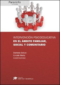 Intervención psicoeducativa en el ámbito familiar, social y comunitario // Colección: Didáctica y De, de ESTÉVEZ LÓPEZ, EST