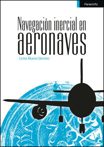 Navegación inercial en aeronaves, de ÁLVAREZ SÁNCHEZ, CARLOS | portada del libro