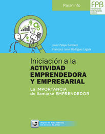 Iniciación a la actividad emprendedora y empresarial, de PELAYO GONZÁLEZ, JAVIER | portada del libro