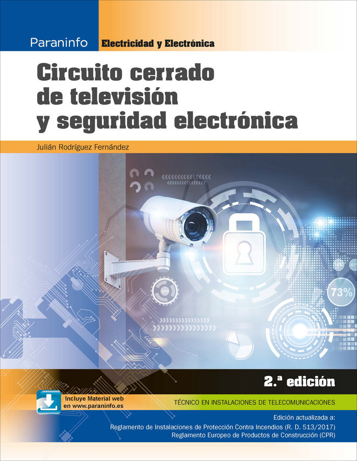 Circuito cerrado de televisión y seguridad electrónica 2.ª edición, de RODRÍGUEZ FERNÁNDEZ, JULIÁN | portada del libro