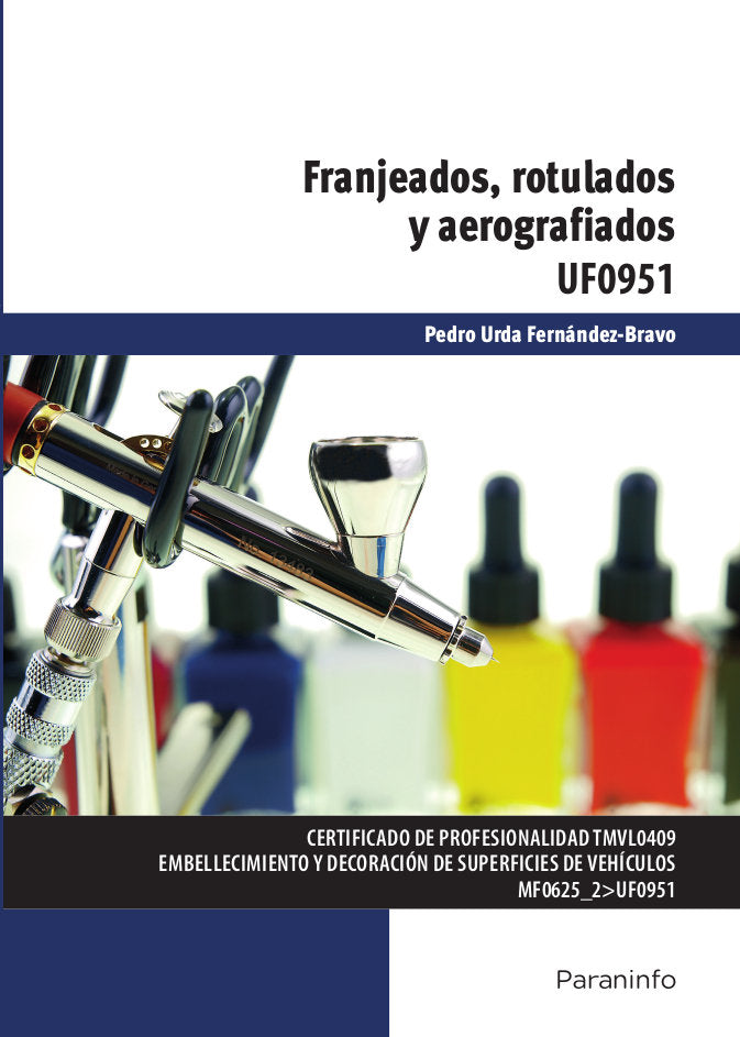 Franjeados, rotulados y aerografiados, de URDA FERNÁNDEZ-BRAVO, PEDRO | portada del libro