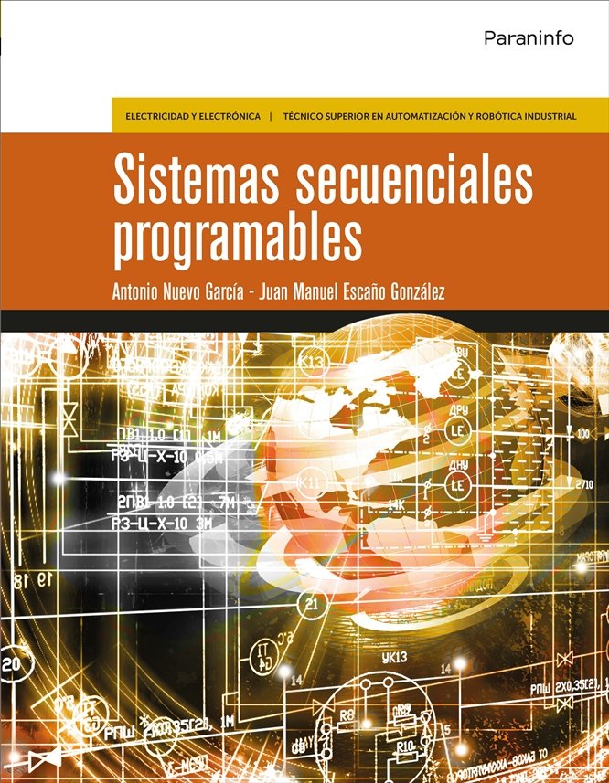 Sistemas secuenciales programables, de ESCAÑO GONZÃLEZ, JUAN MANUEL | portada del libro