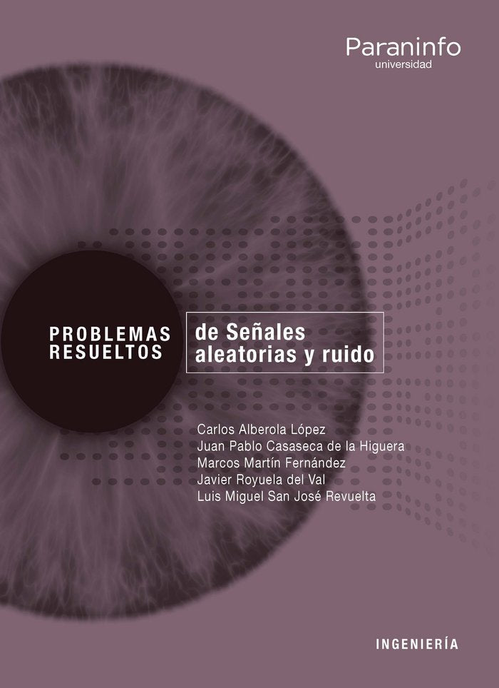 Problemas resueltos de Señales aleatorias y ruido // Colección: Problemas resueltos, de ALBEROLA LÓPEZ, CARLOS | portada del