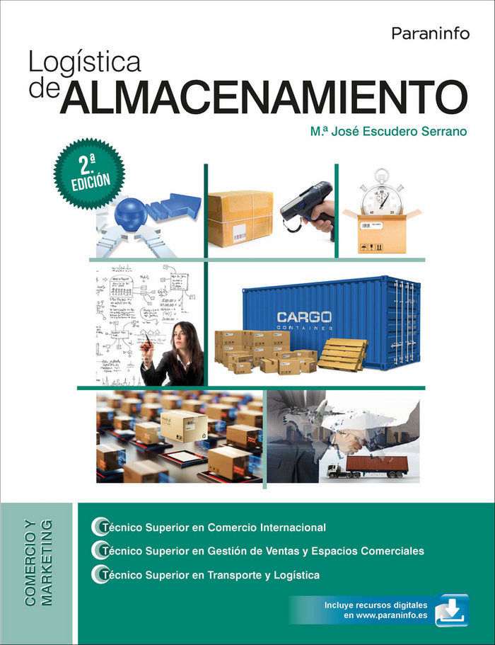 Logística de almacenamiento 2.ª edición, de ESCUDERO SERRANO, MARÃA JOSÉ | portada del libro
