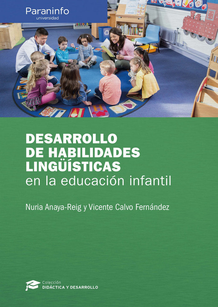 Desarrollo de habilidades lingüísticas en la educación infantil, de CALVO FERNÁNDEZ, VICENTE | portada del libro