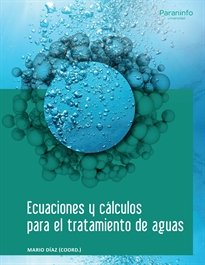 Ecuaciones y cálculos para el tratamiento de aguas, de DIAZ FERNANDEZ, JOSE MARIO | portada del libro
