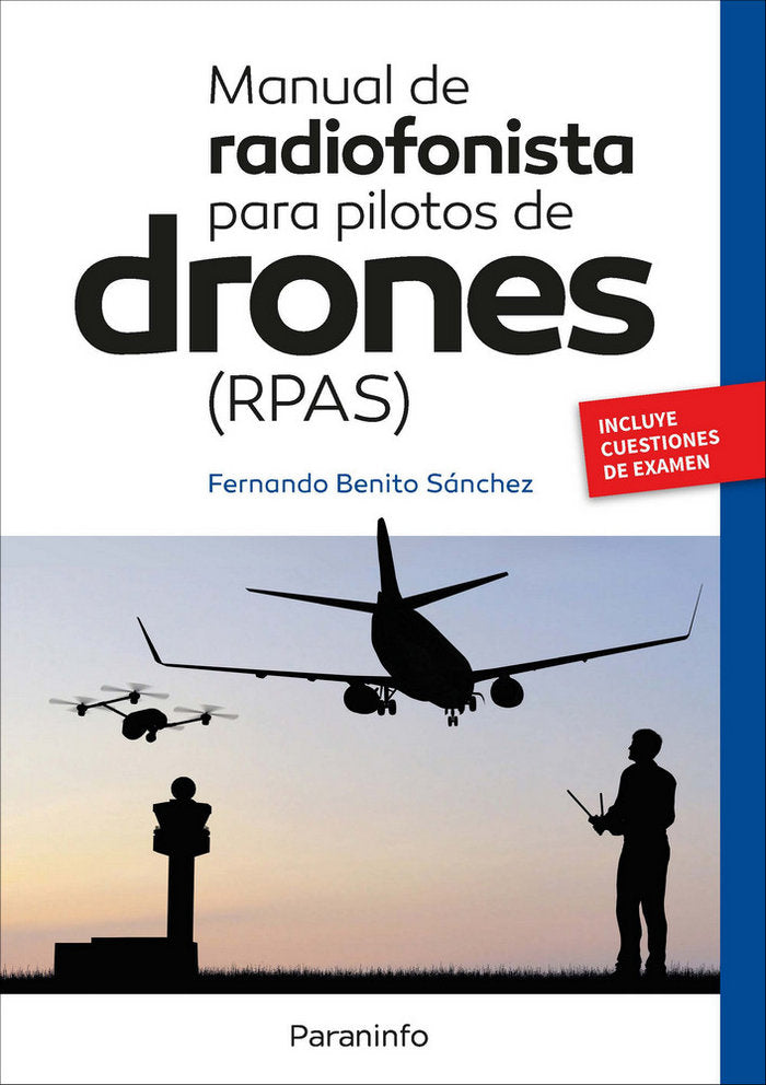 Manual de radiofonista para pilotos de drones (RPAS), de BENITO SÁNCHEZ, FERNANDO | portada del libro