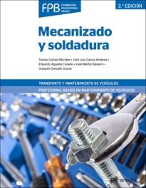 Mecanizado y soldadura 2ª edición, de ÃGUEDA CASADO, EDUARDO | portada del libro