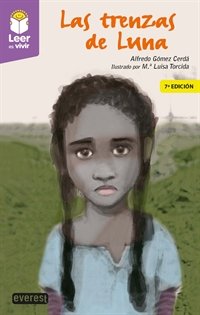 Las trenzas de Luna, de GÓMEZ CERDÃ, ALFREDO | portada del libro