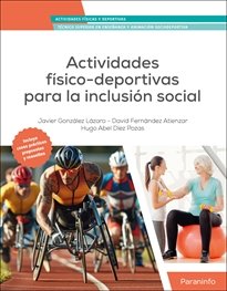 ACTIVIDADES FISICO-DEPORTIVAS PARA LA INCLUSION SOCIAL, de GONZALEZ LAZARO, JAVIER | portada del libro