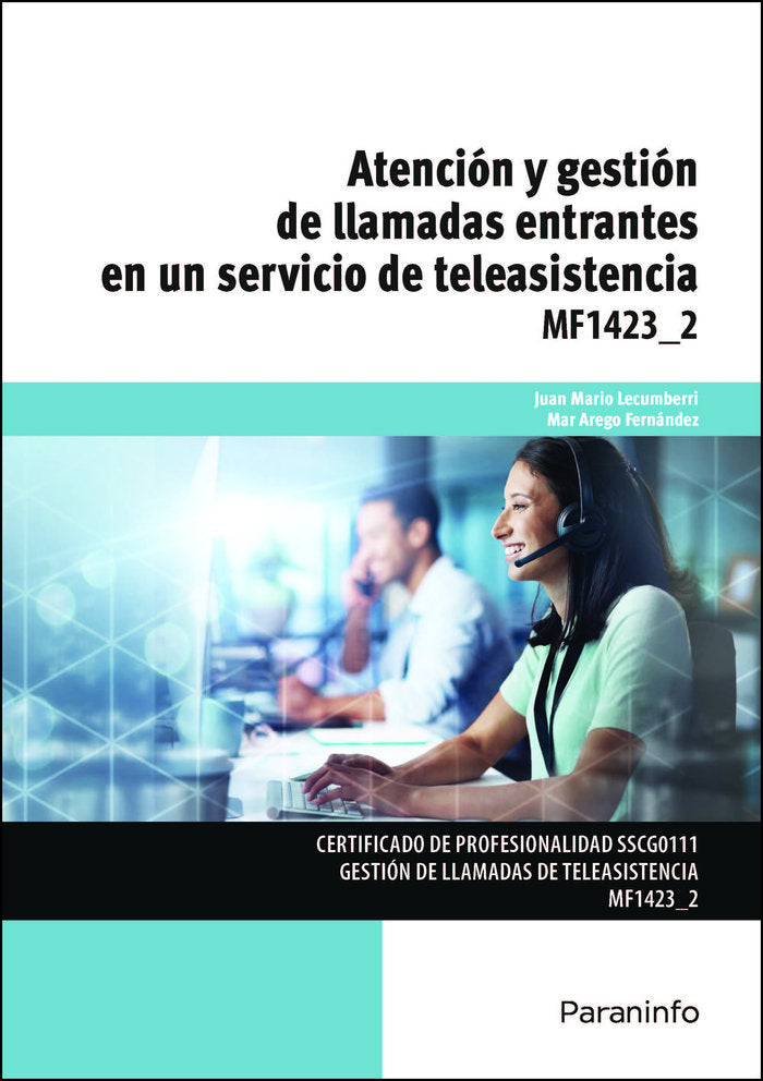 MF1423_2 ATENCION Y GESTION DE LLAMADAS ENTRANTES EN UN SER, de DELGADO LINARES, INMACULADA | portada del libro