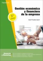 GESTION ECONOMICA Y FINANCIERA DE LA EMPRESA 3.ª EDICION, de RODES BACH, ADOLF | portada del libro