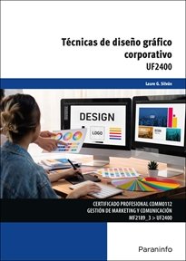 UF2400 TECNICAS DE DISEÑO GRAFICO CORPORATIVO, de GONZALEZ SILVAN, LAUREANO | portada del libro