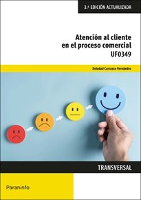 ATENCION AL CLIENTE EN EL PROCESO COMERCIAL, de CARRASCO FERNANDEZ, SOLEDAD | portada del libro