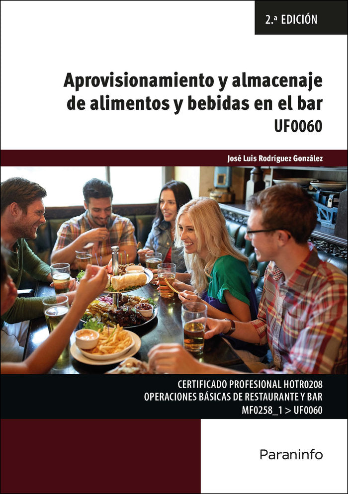 APROVISIONAMIENTO Y ALMACENAJE DE ALIMENTOS Y BEBIDAS EN EL BAR, de LOPEZ HERAS, CRISTINA | portada del libro