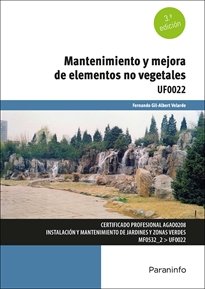 MANTENIMIENTO Y MEJORA DE ELEMENTOS NO VEGETALES, de GIL-ALBERT VELARDE , FERNANDO | portada del libro