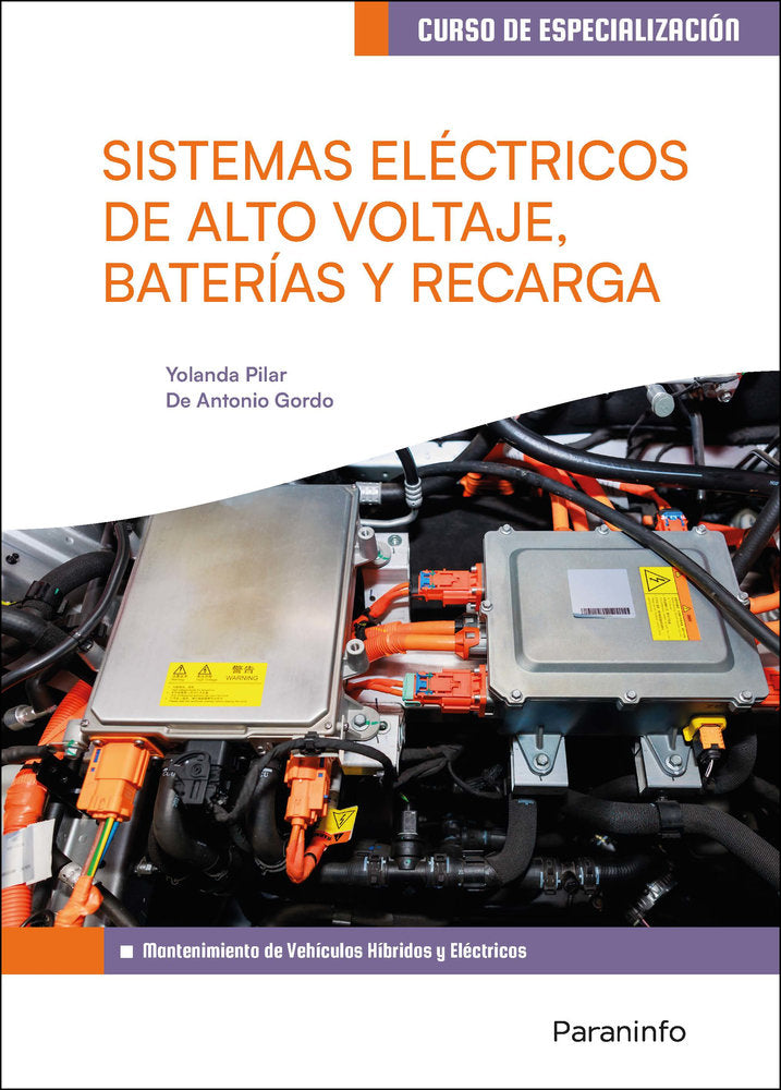 SISTEMAS ELECTRICOS DE ALTO VOLTAJE, BATERIAS Y RECARGA, de DE ANTONIO GORDO, YOLANDA PILAR | portada del libro