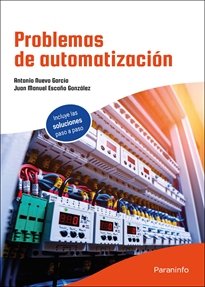 PROBLEMAS DE AUTOMATIZACION, de ESCAÑO GONZALEZ, JUAN MANUEL | portada del libro