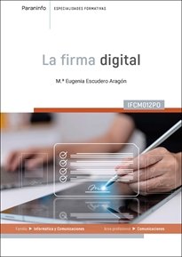 La firma digital, de ESCUDERO ARAGON, MARIA EUGENIA | portada del libro