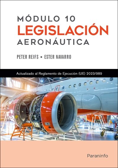 MODULO 10. LEGISLACION AERONAUTICA, de NAVARRO NAVARRO, ESTER | portada del libro