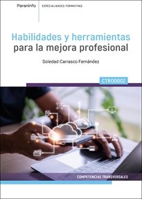Habilidades y herramientas para la mejora profesional, de CARRASCO FERNANDEZ, SOLEDAD | portada del libro