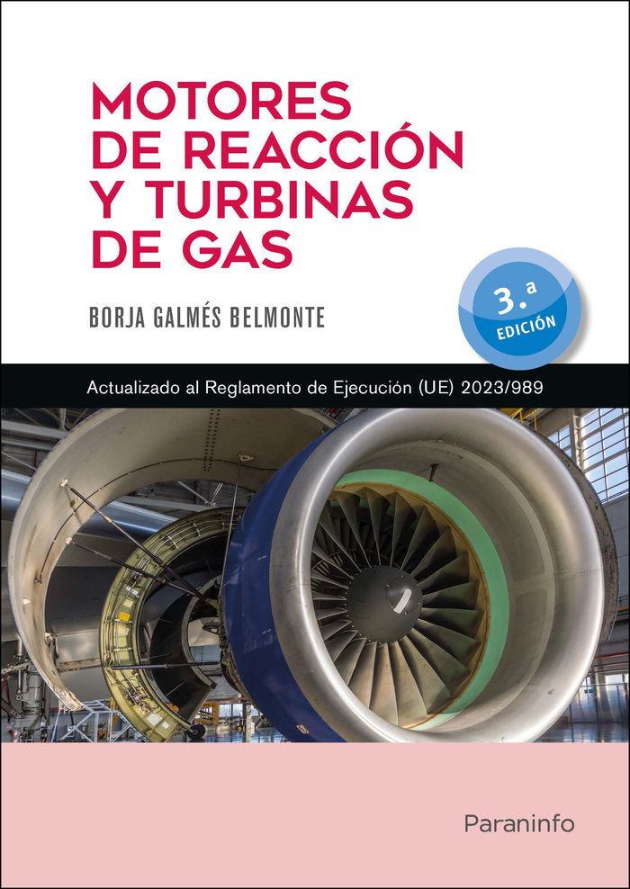 MODULO 15. MOTORES DE REACCION Y TURBINAS DE GAS 3.ª EDICION 2024, de GALMES BELMONTE, BORJA | portada del libro