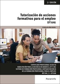 TUTORIZACION DE ACCIONES FORMATIVAS PARA EL EMPLEO, de DE ALBA GALVAN, CRISTINA | portada del libro