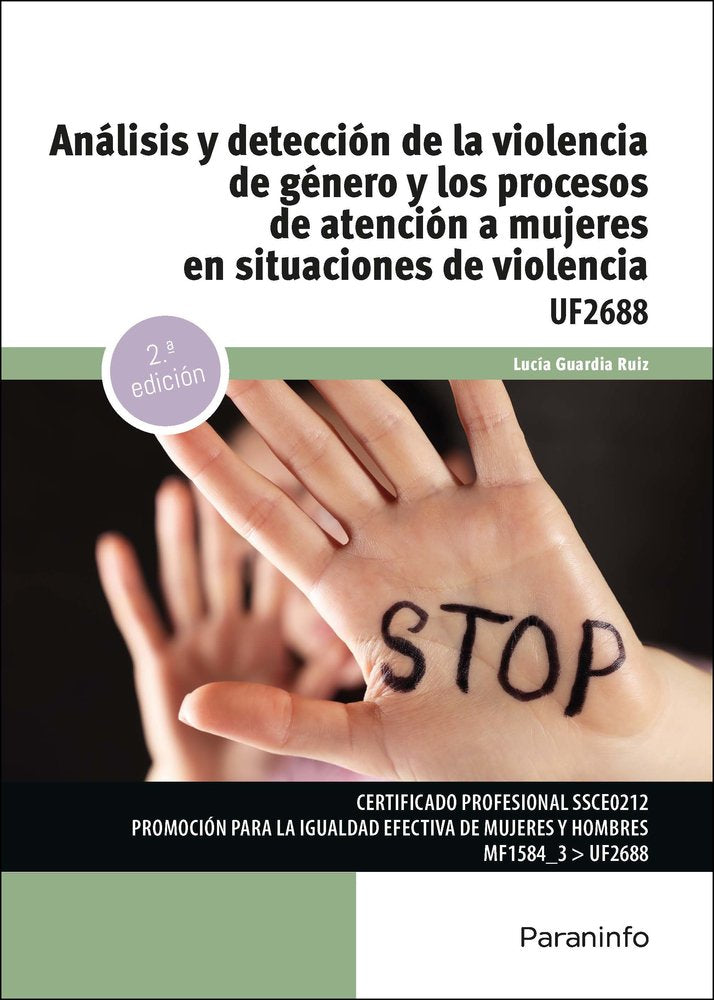 ANALISIS Y DETECCION DE LA VIOLENCIA DE GENERO Y LOS PROCESOS DE ATENCION A MUJE, de GUARDIA RUIZ, LUCIA | portada del libro