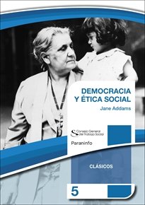 DEMOCRACIA Y ETICA SOCIAL. COLECCION CGTS/PARANINFO, de ADDAMS, JANE | portada del libro