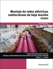 MONTAJE DE REDES ELECTRICAS SUBTERRANEAS DE BAJA TENSION, de ROLDAN,JOSE | portada del libro