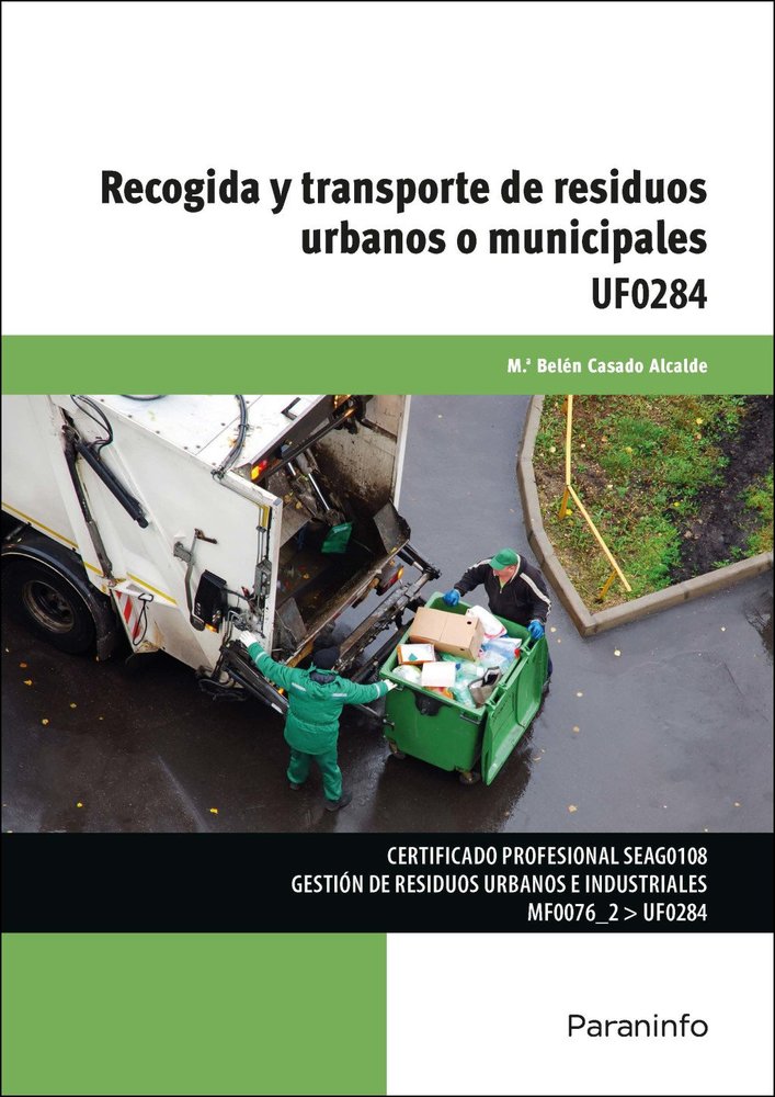 RECOGIDA Y TRANSPORTE DE RESIDUOS URBANOS O MUNICIPALES, de CASADO ALCALDE, M.ª BELEN | portada del libro