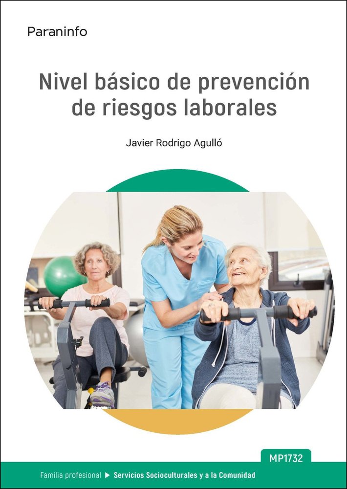 MP1732. NIVEL BASICO DE PREVENCION DE RIESGOS LABORALES, de RODRIGO AGULLO, JAVIER | portada del libro