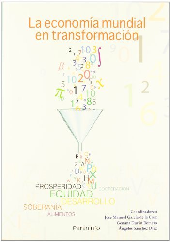 La economía mundial en transformación, de DURAN ROMERO, GEMMA | portada del libro