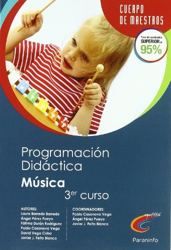 Programación didáctica y unidad didáctica de educación musical 2º ciclo, 3º curso, de BARREDO BARREDO, LAURA | portada del li