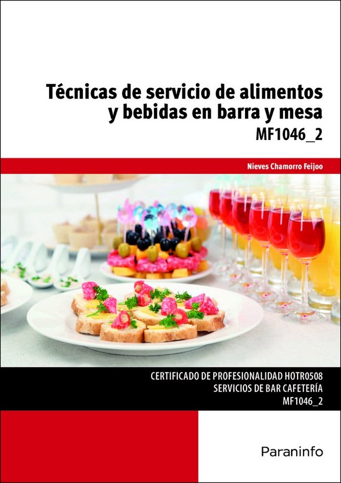 Técnicas de servicio de alimentos y bebidas en barra y mesa, de CHAMORRO FEIJOO, NIEVES | portada del libro