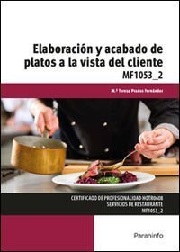Elaboración y acabado de platos a la vista del cliente, de PRADOS FERNÁNDEZ, MAYTE | portada del libro