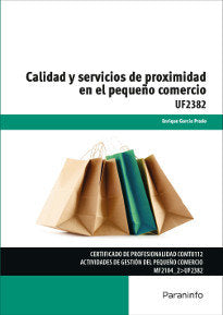 Calidad y servicios de proximidad en el pequeño comercio, de GARCÍA PRADO, ENRIQUE | portada del libro