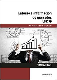 Entorno e información de mercados, de CABALLERO SÁNCHEZ DE PUERTA, PILAR | portada del libro