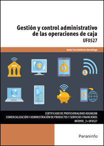 Gestión y control administrativo de las operaciones de caja, de GUTIÉRREZ GOROSTIAGA, JESÚS CRUZ | portada del libro